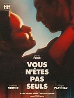 poster de Vous n'êtes pas seuls