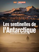 poster de Les sentinelles de l’Antarctique