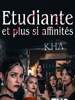 poster de Etudiante, et plus si affinités...