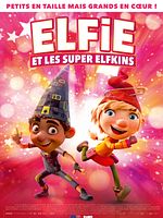 poster de Elfie et les Super Elfkins