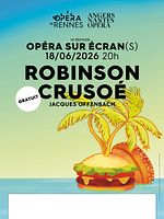 poster de Robinson Crusoé (Opéra de Rennes)