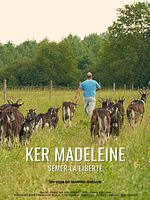 poster de Ker Madeleine : Semer la liberté