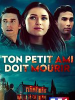 poster de Ton petit ami doit mourir