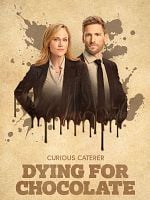 poster de Curious Caterer: Dying for Chocolate