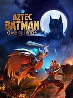 poster de Batman Azteca: Choque de Imperios