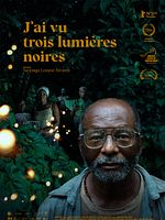 poster de J'ai vu trois lumières noires