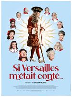 poster de Si Versailles m'était conté...