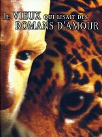 poster de Le Vieux qui lisait des romans d'amour