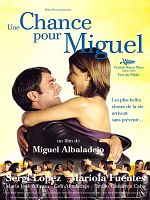 poster de Une Chance pour Miguel