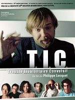 poster de T.I.C. (Trouble involontaire convulsif)