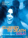 poster de Clubbed to Death (Lola)