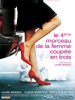 poster de Le 4ème morceau de la femme coupée en 3