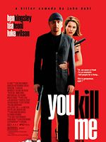 poster de You Kill Me