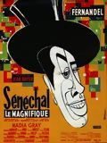 poster de Sénéchal le Magnifique