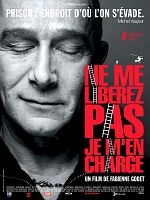 poster de Ne me libérez pas je m'en charge
