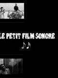 poster de Le petit film sonore