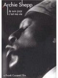 poster de Archie Shepp - Je suis jazz, c'est ma vie...