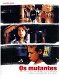 poster de Les Mutants