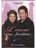 poster de L'Amour sans frontière