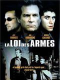 poster de La Loi des armes