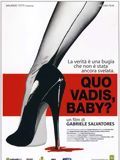 poster de Quo Vadis, Baby?