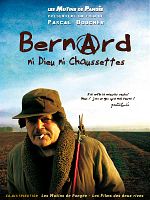 poster de Bernard ni dieu ni chaussettes