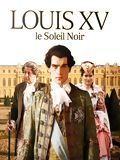 poster de Louis XV, le soleil noir