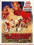 poster de La Brigade héroïque
