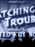 poster de Catching Trouble