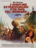poster de L'Aventure extraordinaire d'un papa peu ordinaire
