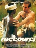 poster de Le Raccourci