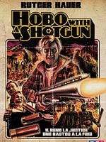 poster de Hobo with a Shotgun