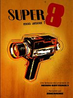 poster de Super 8... mon amour !
