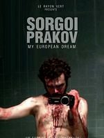 Sorgoï Prakov, my european dream