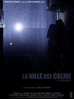 poster de La Ville est calme