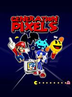 poster de Génération Pixels