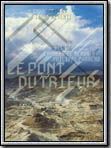 poster de Le Pont du trieur