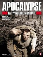 poster de Apocalypse - La 1ère Guerre Mondiale