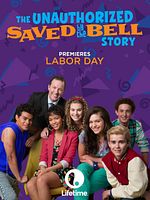 poster de The Unauthorized Saved by the Bell Story