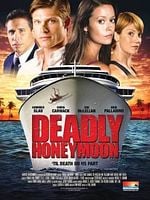 poster de Deadly Honeymoon : Lune de miel mortelle