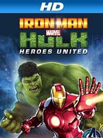 poster de Iron Man & Hulk: Heroes United