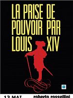poster de La Prise du pouvoir par Louis XIV