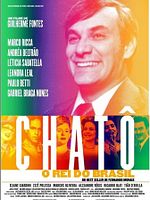 poster de Chatô - O Rei do Brasil