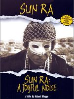 poster de Sun Ra : a Joyful Noise