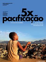 poster de UPPs (la pacification des favelas)