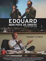 poster de Edouard, mon pote de droite