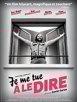 poster de Je me tue à le dire