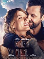 poster de İkimizin Yerine