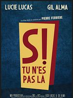 poster de Si tu n'es pas là