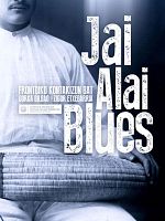 poster de Jai Alai Blues